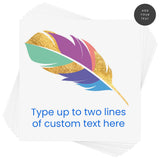 COLORFUL FEATHER PERSONALIZED