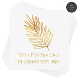 Create your custom Palm Frond Personalized temporary tattoo in minutes by easily adding your personalized text in the font and color of your choice.